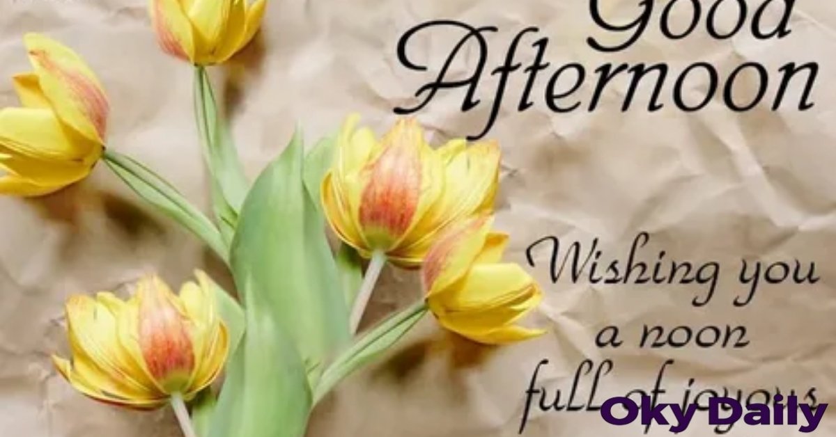 good afternoon wishes