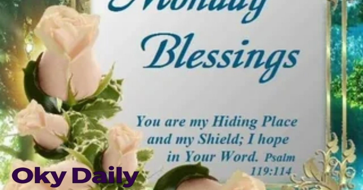 monday morning blessings